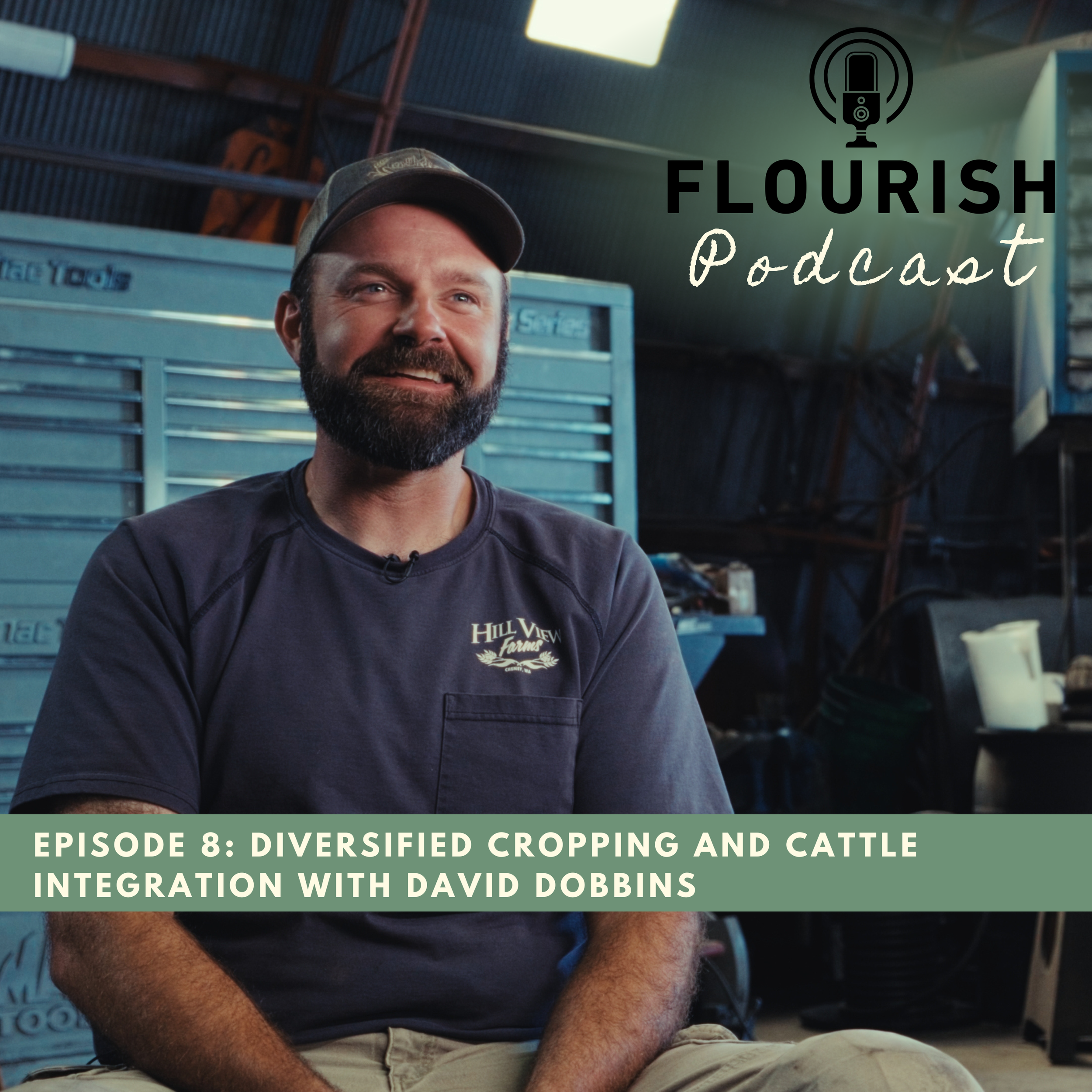 Episode 8: Diversified Cropping and Cattle Integration with David Dobbins