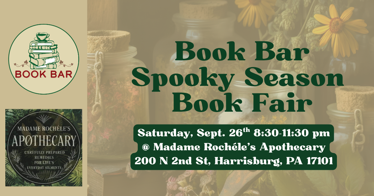 Spooky Season Book Fair @ Madame Rochéle's Apothecary