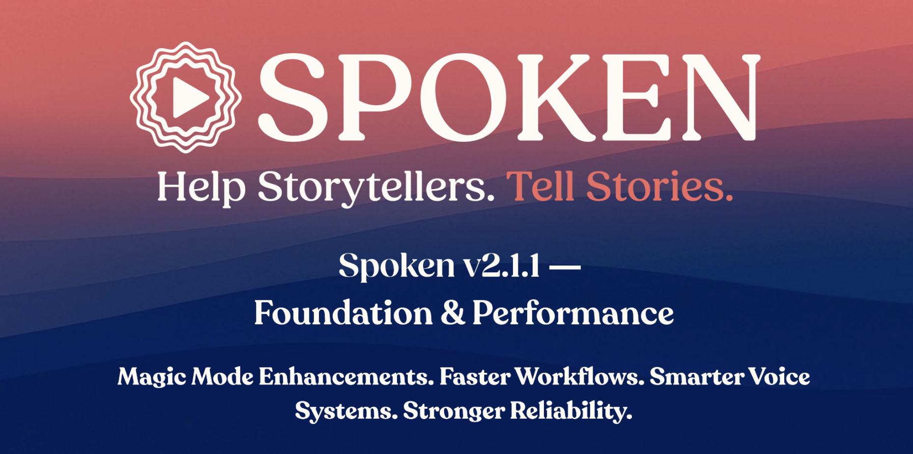 Spoken Studio v2.1.1 Release Notes: Foundation &amp; Performance