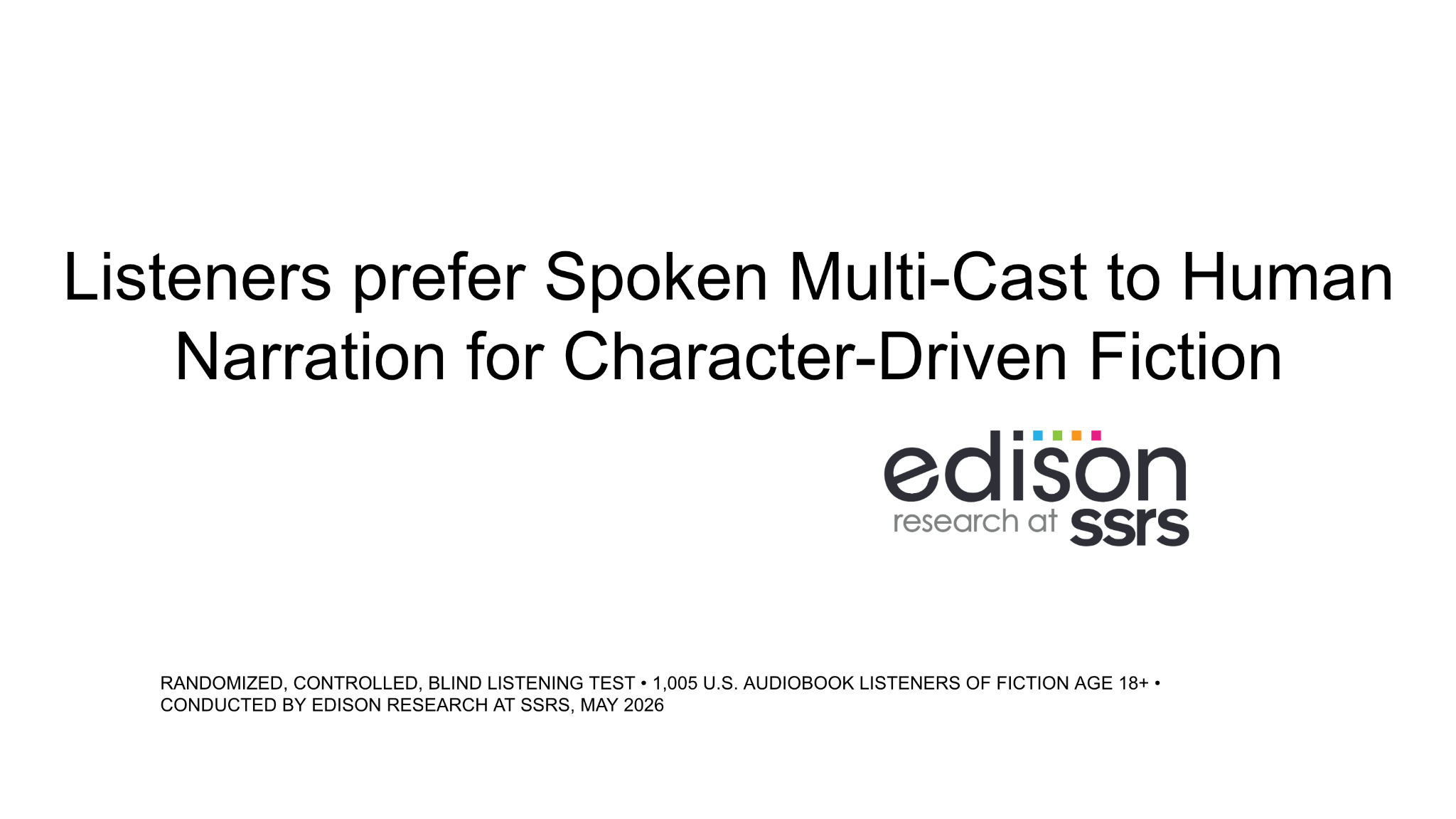 Spoken Multi-Cast™ Preferred by Listeners of Fiction