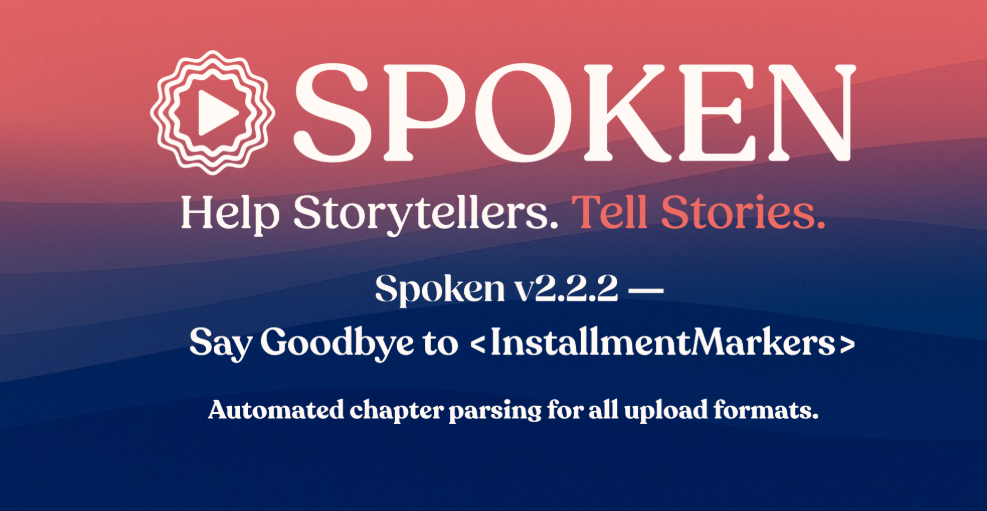Spoken v2.2.2 Release Notes:
