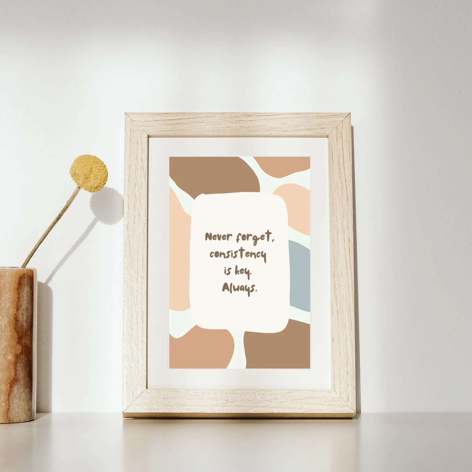 Never Forget: Consistency Is Key (Printable Download)