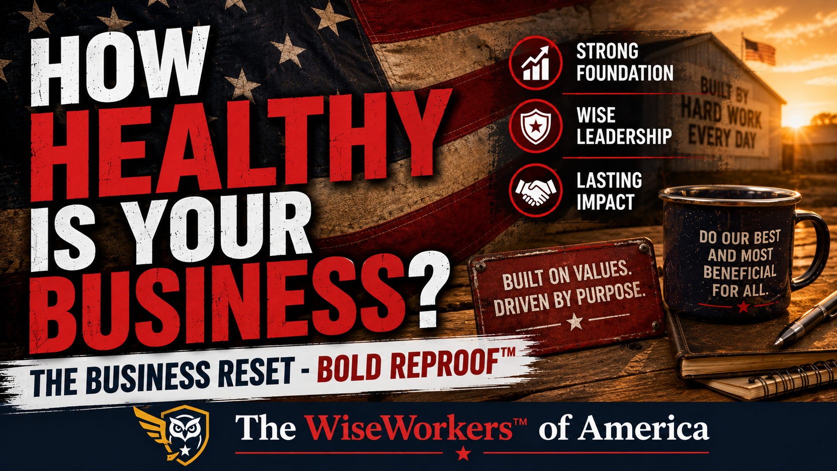 How Healthy Is Your Business? The Business Reset - Bold Reproof™