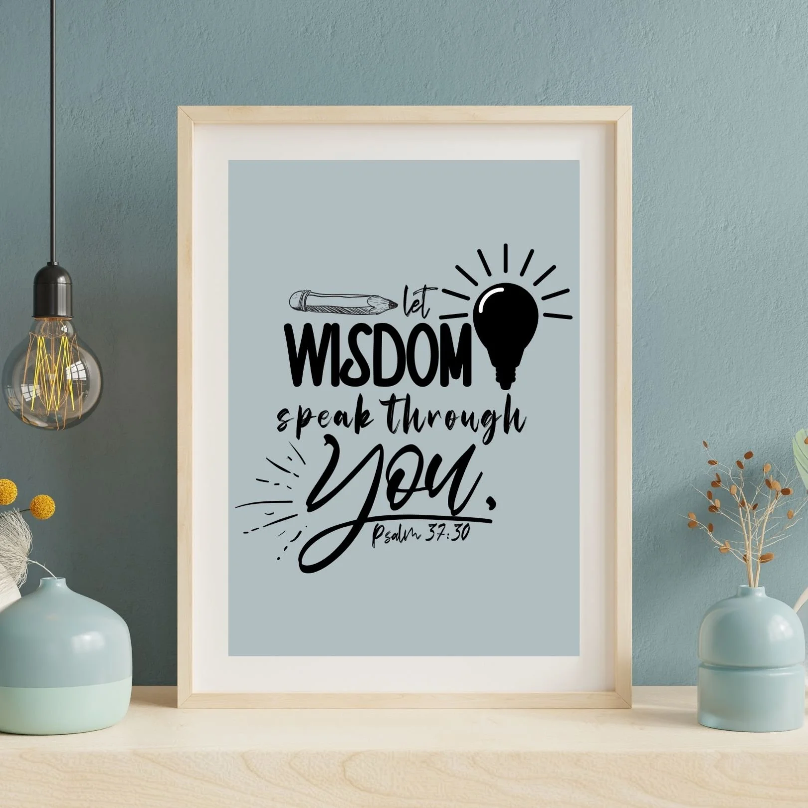 Let Wisdom Speak Through You (Printable Download)
