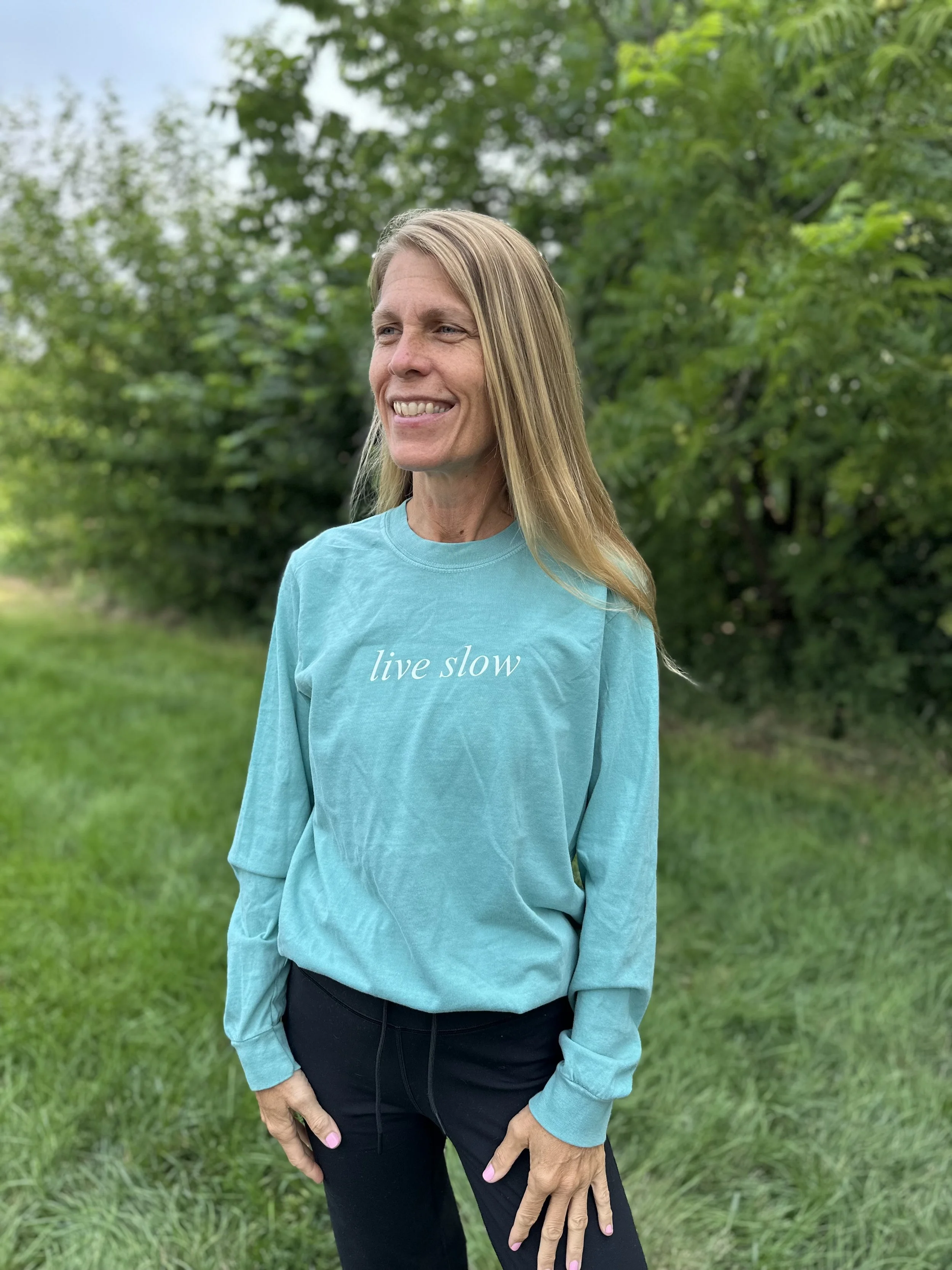 Live Slow Ladies Long Sleeve Tee Garment