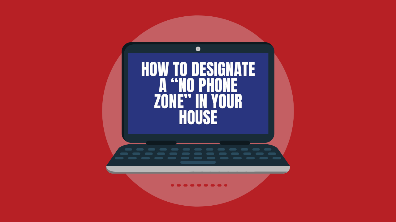 How to Create a "No Phone Zone" (Video)