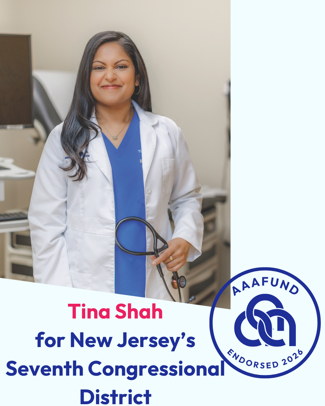AAAFund Endorses Dr. Tina Shah for Congress in New Jersey’s 7th District