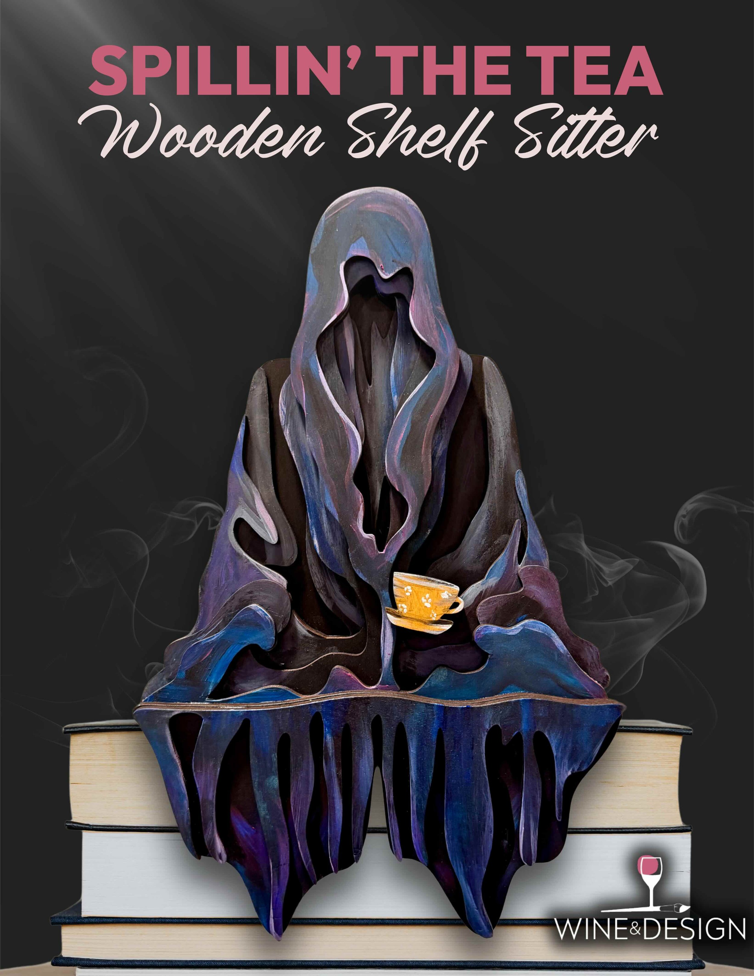 Spilling the Tea Wooden Door Sitter Blank