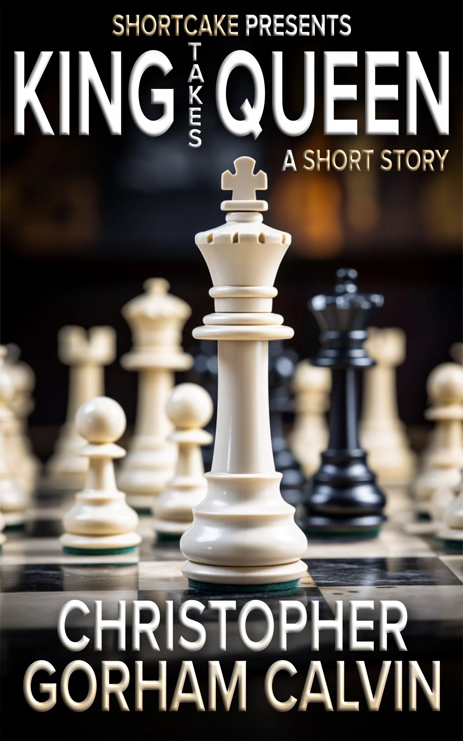 Chessboard with white and black chess pieces, including a prominent white king in the center, with text overlay advertising the short story 'King Takes Queen' by Christopher Gorham Calvin.