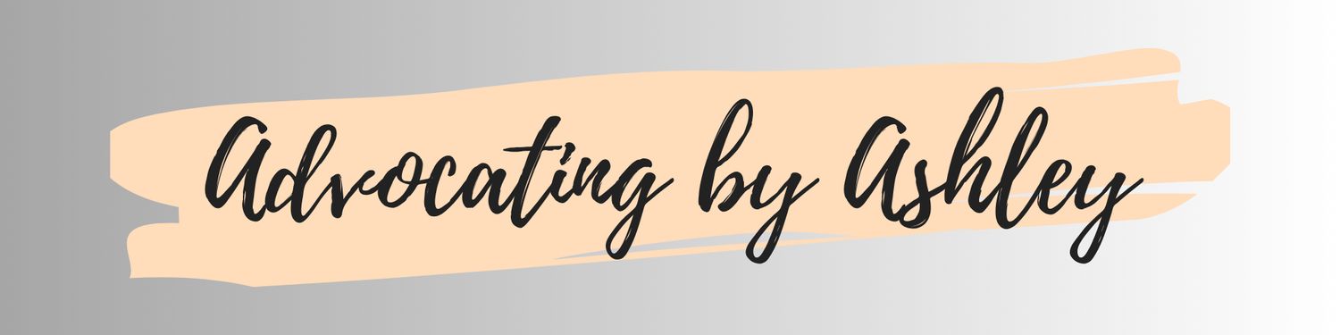 Advocating By Ashley