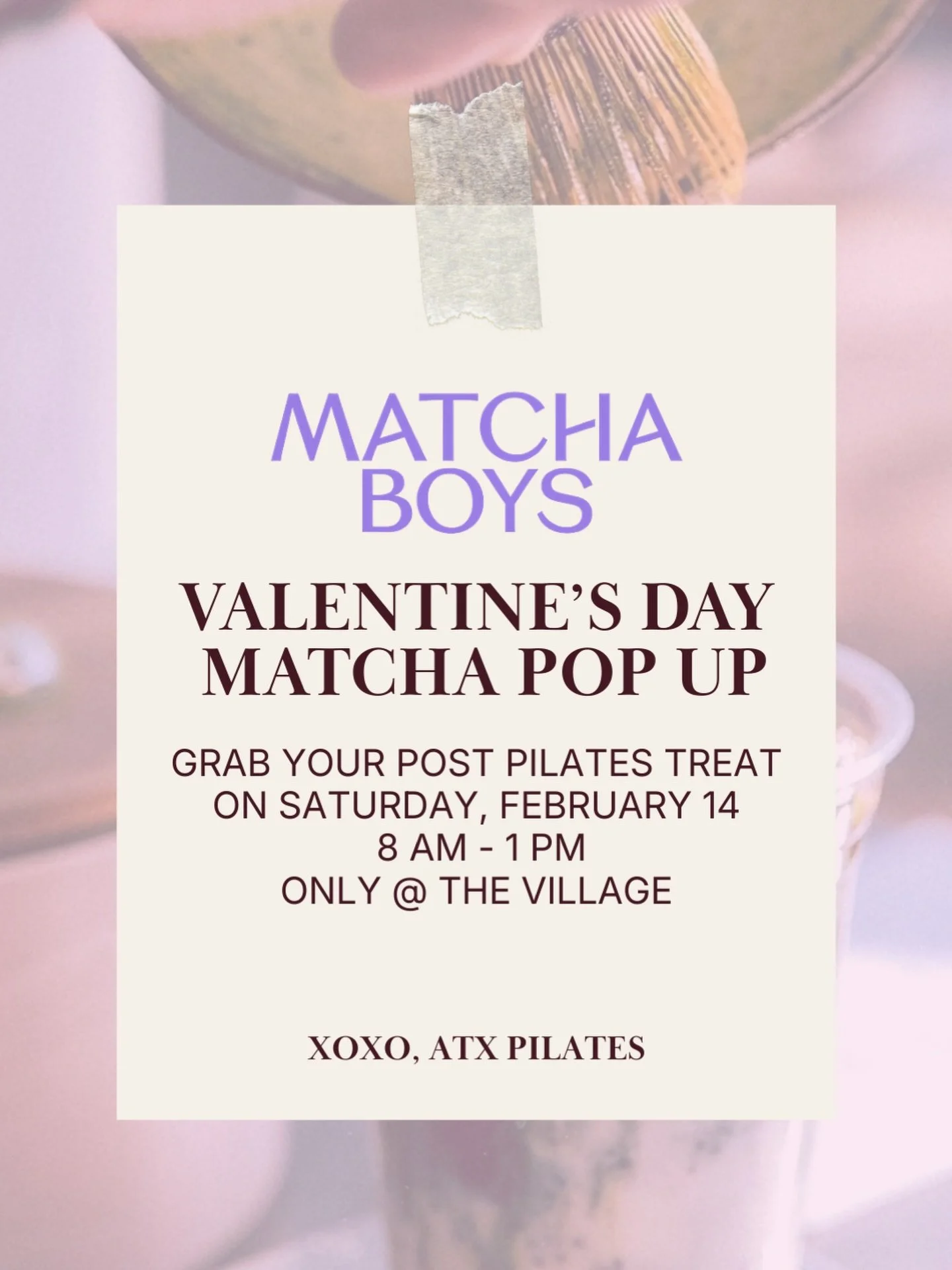 Surprise!! @enjoymatchaboys is popping up tomorrow at The Village from 8am&ndash;1pm, serving their signature matchas.

Grab your matcha after class for a little post-Pilates treat. 💌 

Happy Valentine&rsquo;s Day!
XOXO, ATX Pilates