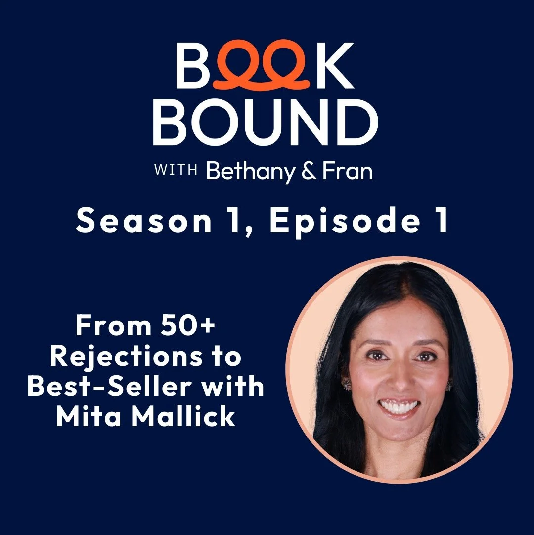 Bookbound logo on top, with a picture of Mita Mallick's face in a circle framed next to the title of the episode: From 50+ Rejections to Best-Seller with Mita Mallick