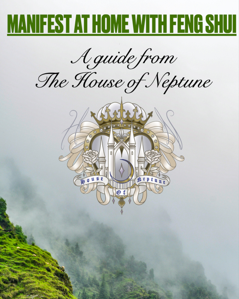The House of Neptune - Manifesting with Feng Shui Guide
