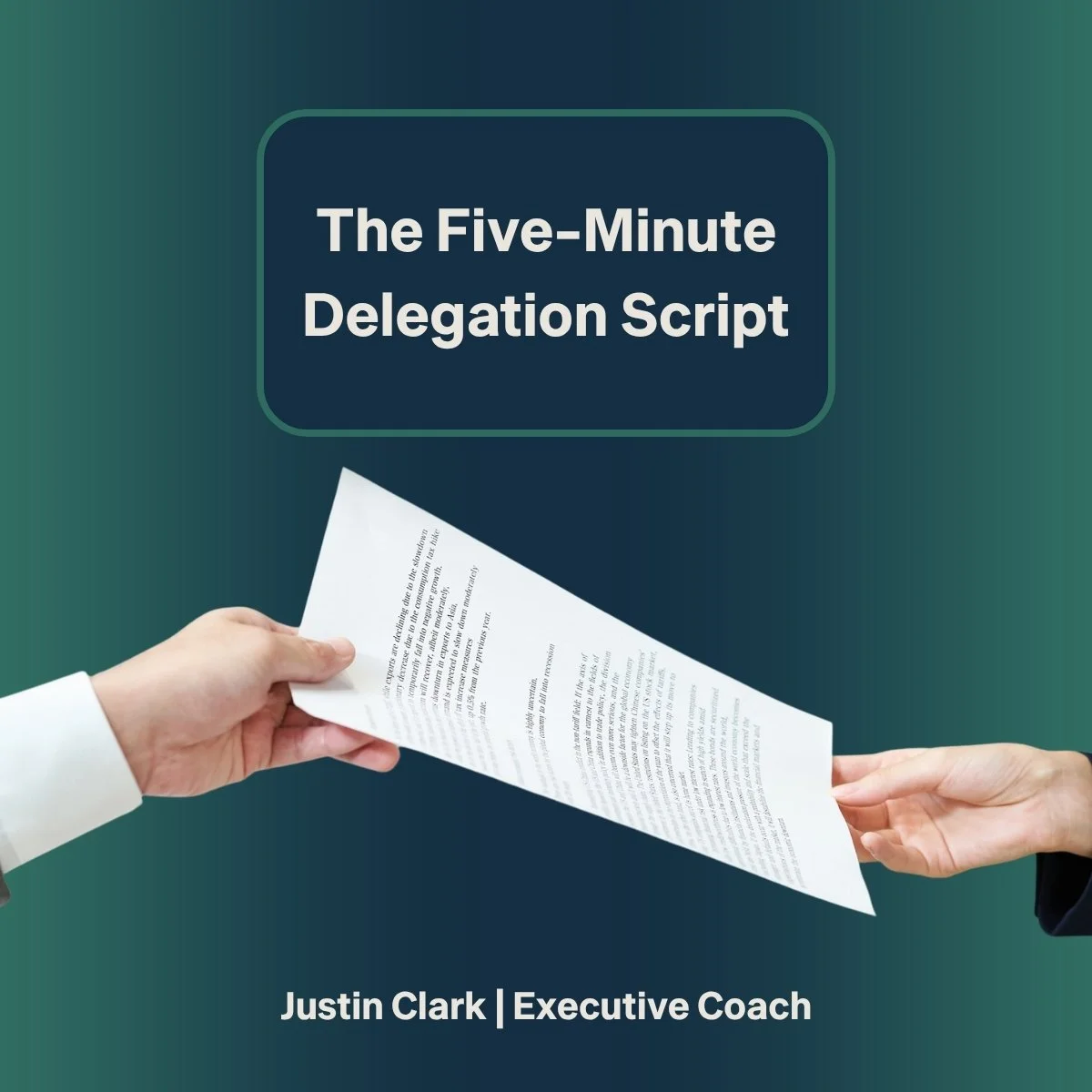 The Five-Minute Delegation Script