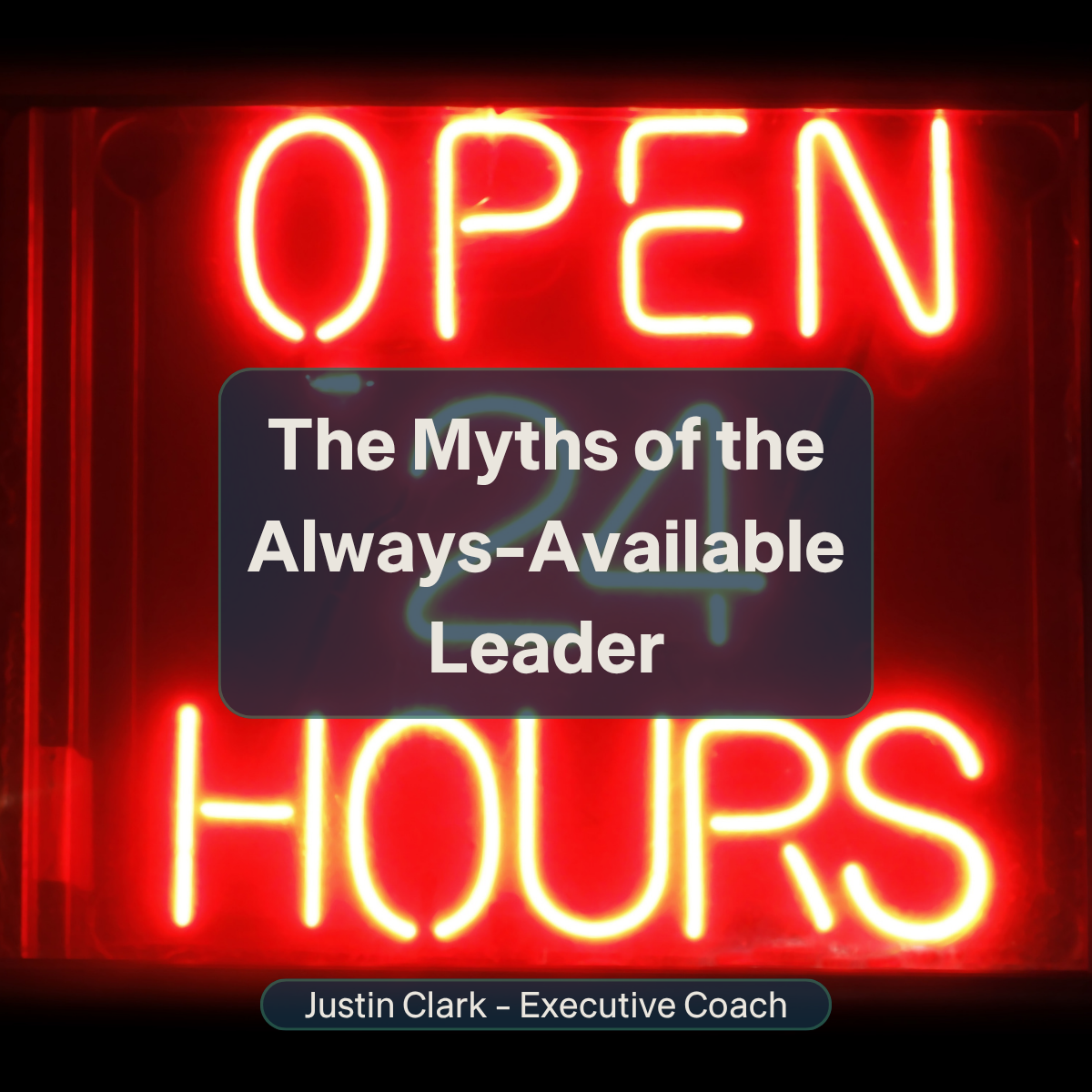 The Myths of the Always-Available Leader