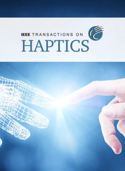 IEEE Transactions on haptics
