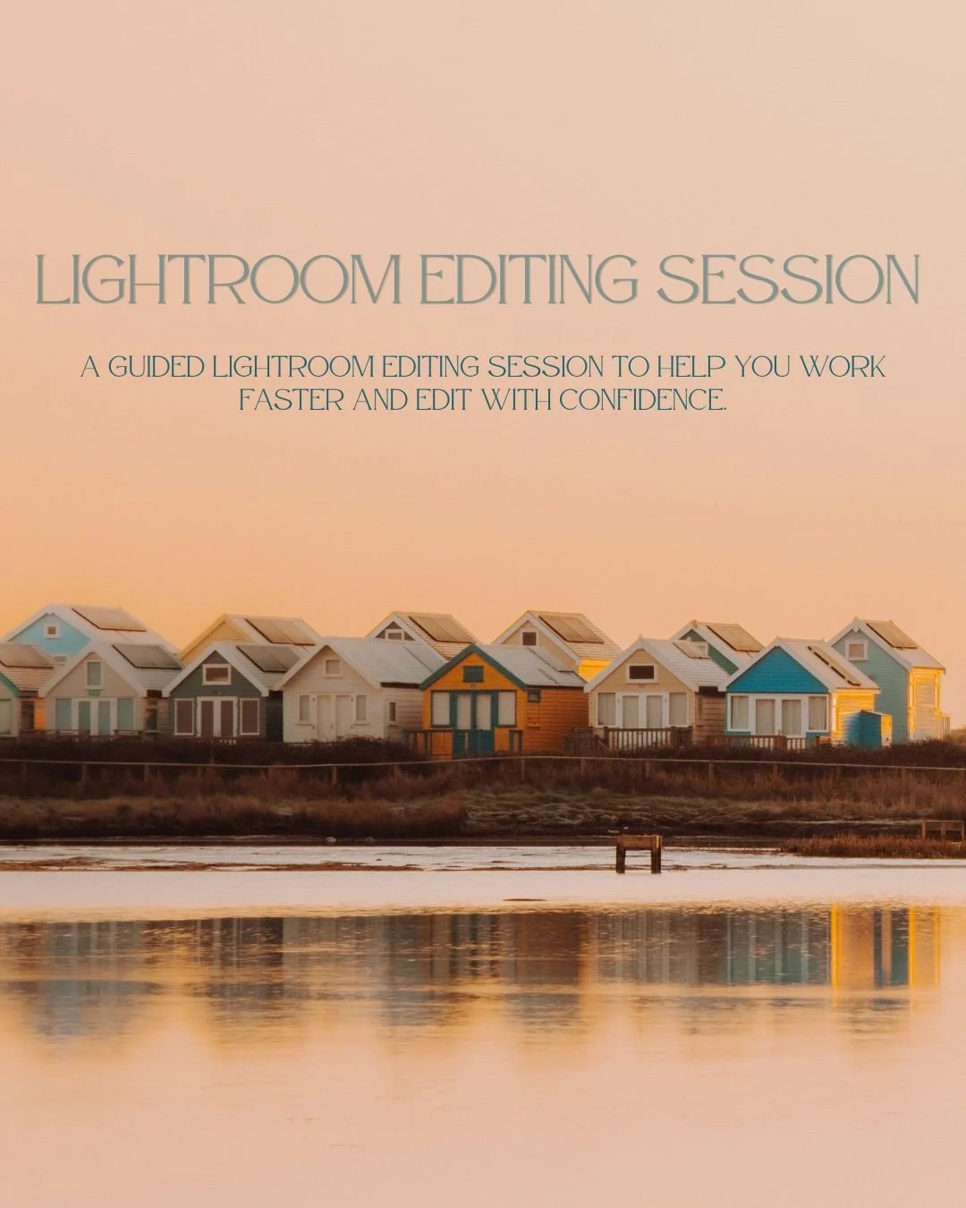 Lightroom Editing Sessions