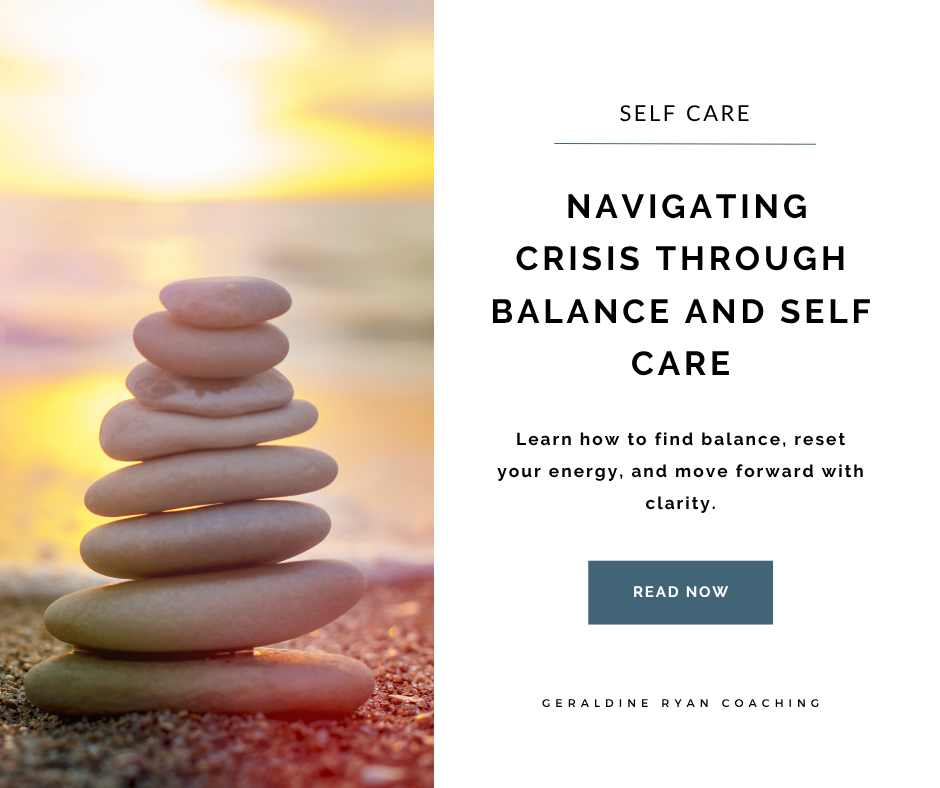Navigating crisis through balance and self-care