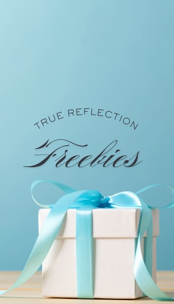 True Reflection Freebies