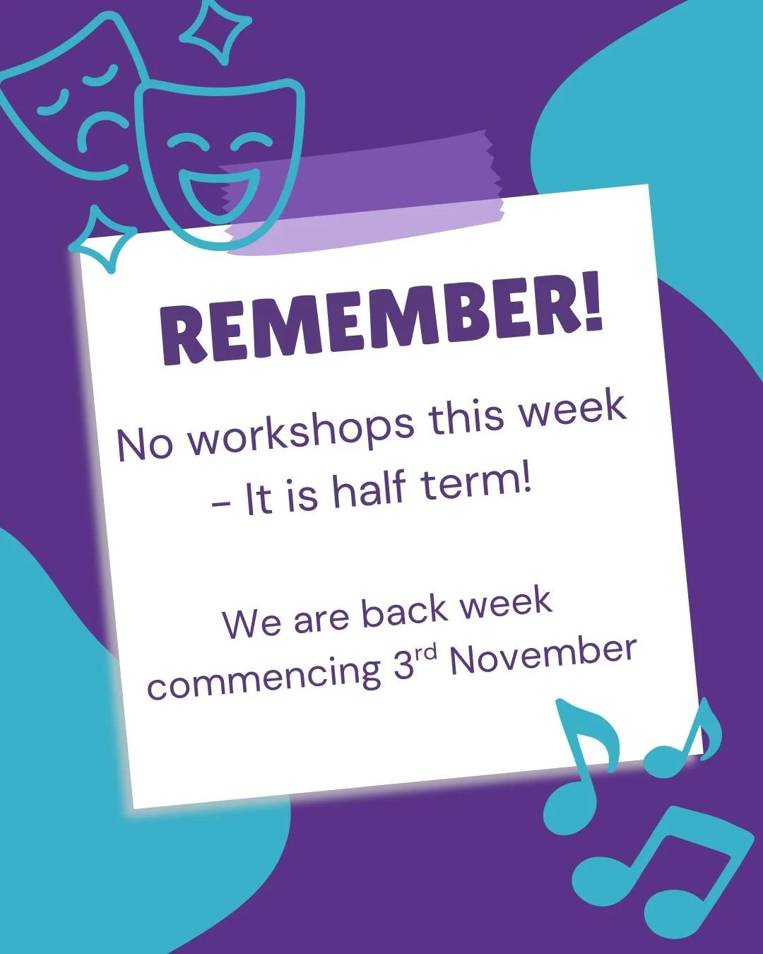 Just a reminder &mdash; there are no workshops this week as it&rsquo;s half term!
We&rsquo;ll be back and ready to go from 3rd November. Enjoy the break! 🌟