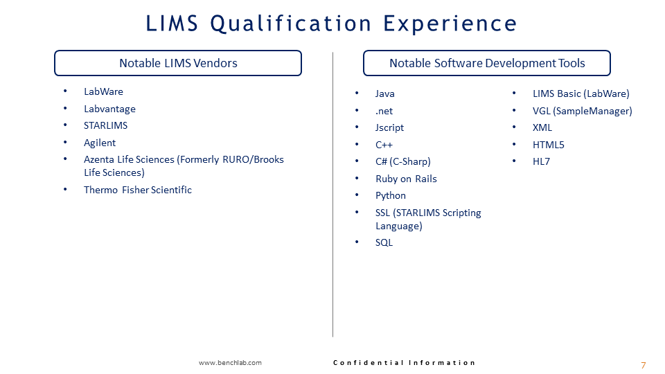 Slide titled 'LIMS Qualification Experience' listing notable LIMS vendors on the left and software development tools on the right, with a footer saying 'www.benchlab.com' and a page number 7 at the bottom right corner.