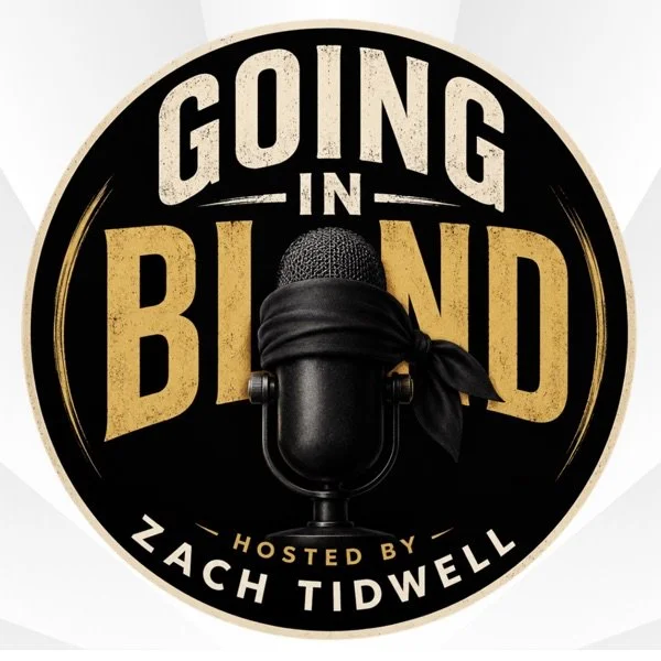 Going in Blind with Zach Tidwell.jpg