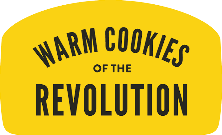 Warm Cookies of the Revolution