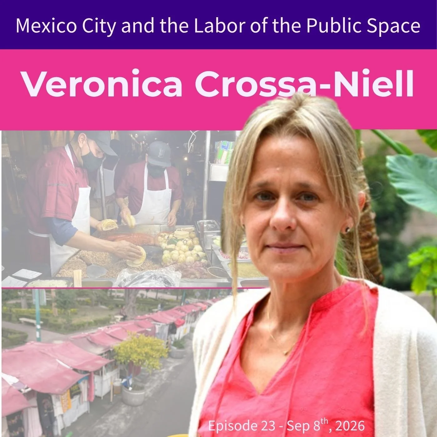 Mexico City and the Labor of Public Space