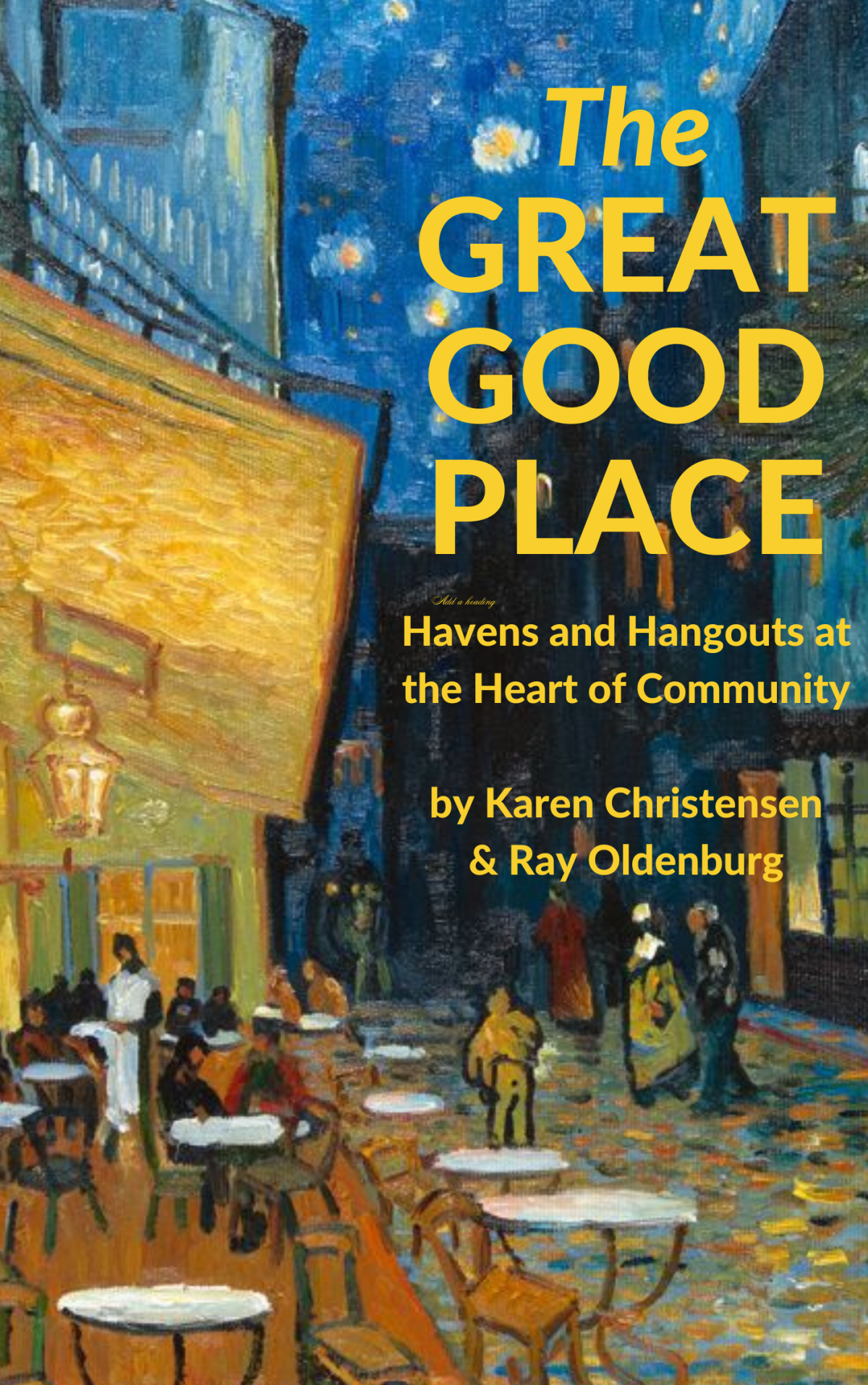 The Great Good Place