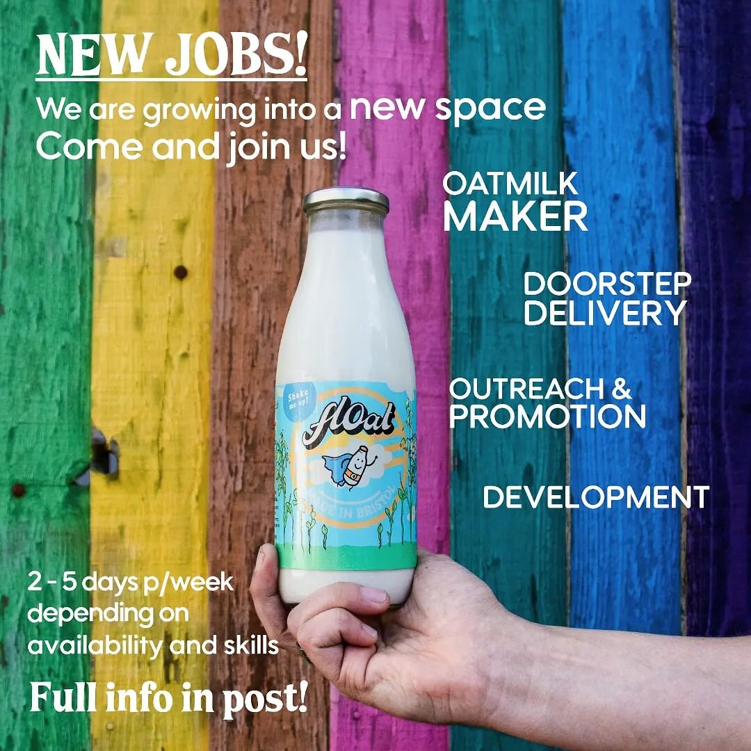 Hello! We have a few new roles coming up, as we are about to take on an exciting new space and do a bit of a re-jig. The roles can be combined, depending on your skills, abilities and needs. All roles paid at Bristol Living Wage or above.

OATMILKMAK