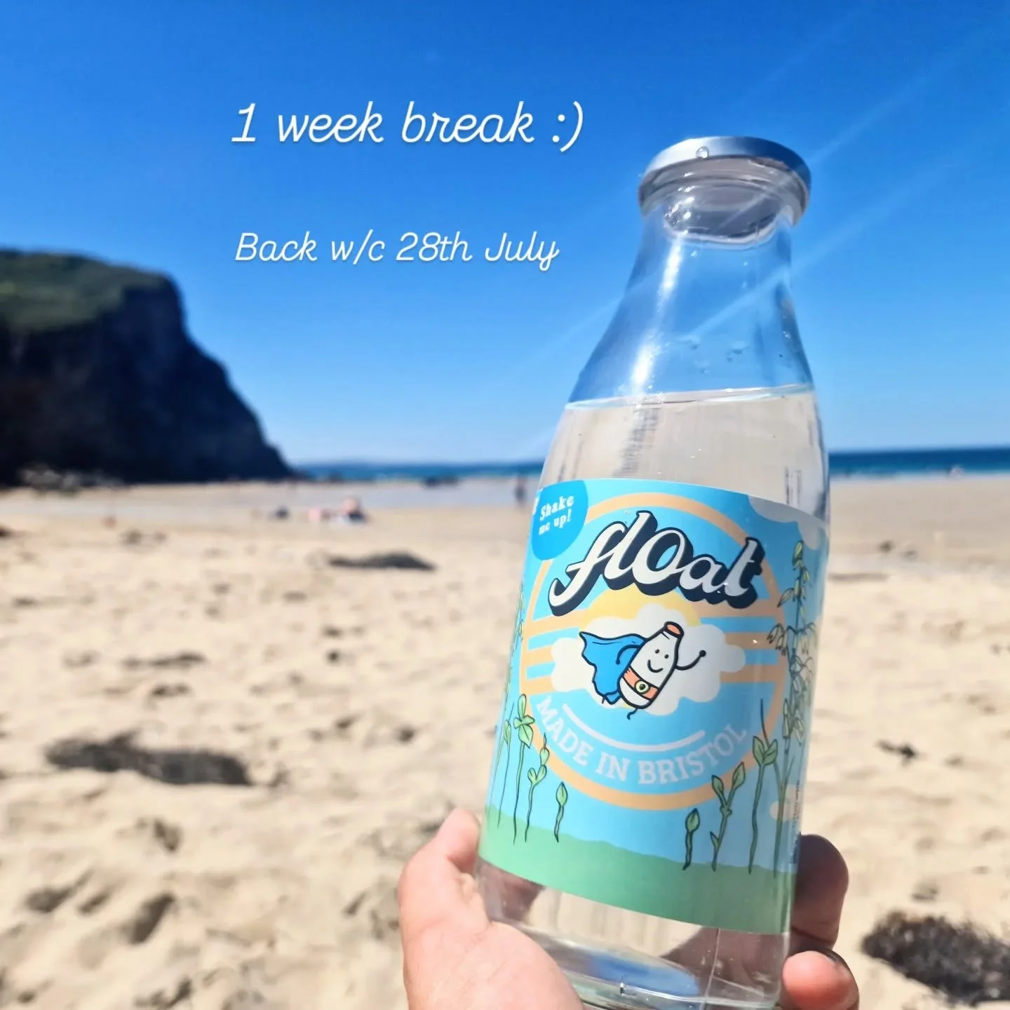 Float is having a one week break! In the meantime, stay well hydrated (they make great water bottles too), and see you again w/c 28th July