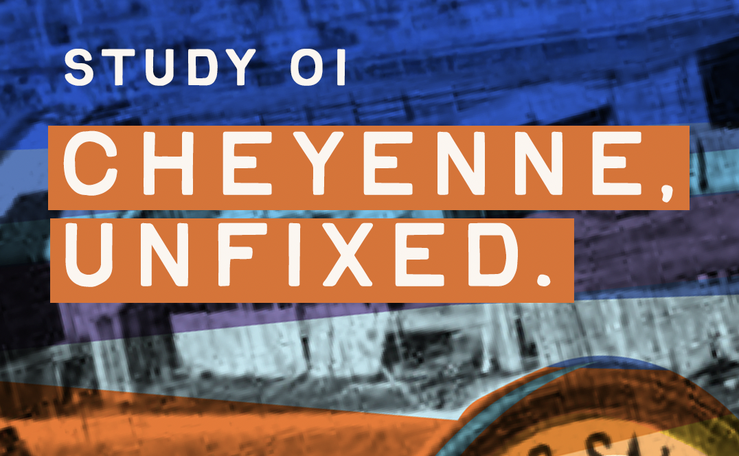INTERRUPTION STUDIES // Cheyenne, Unfixed.