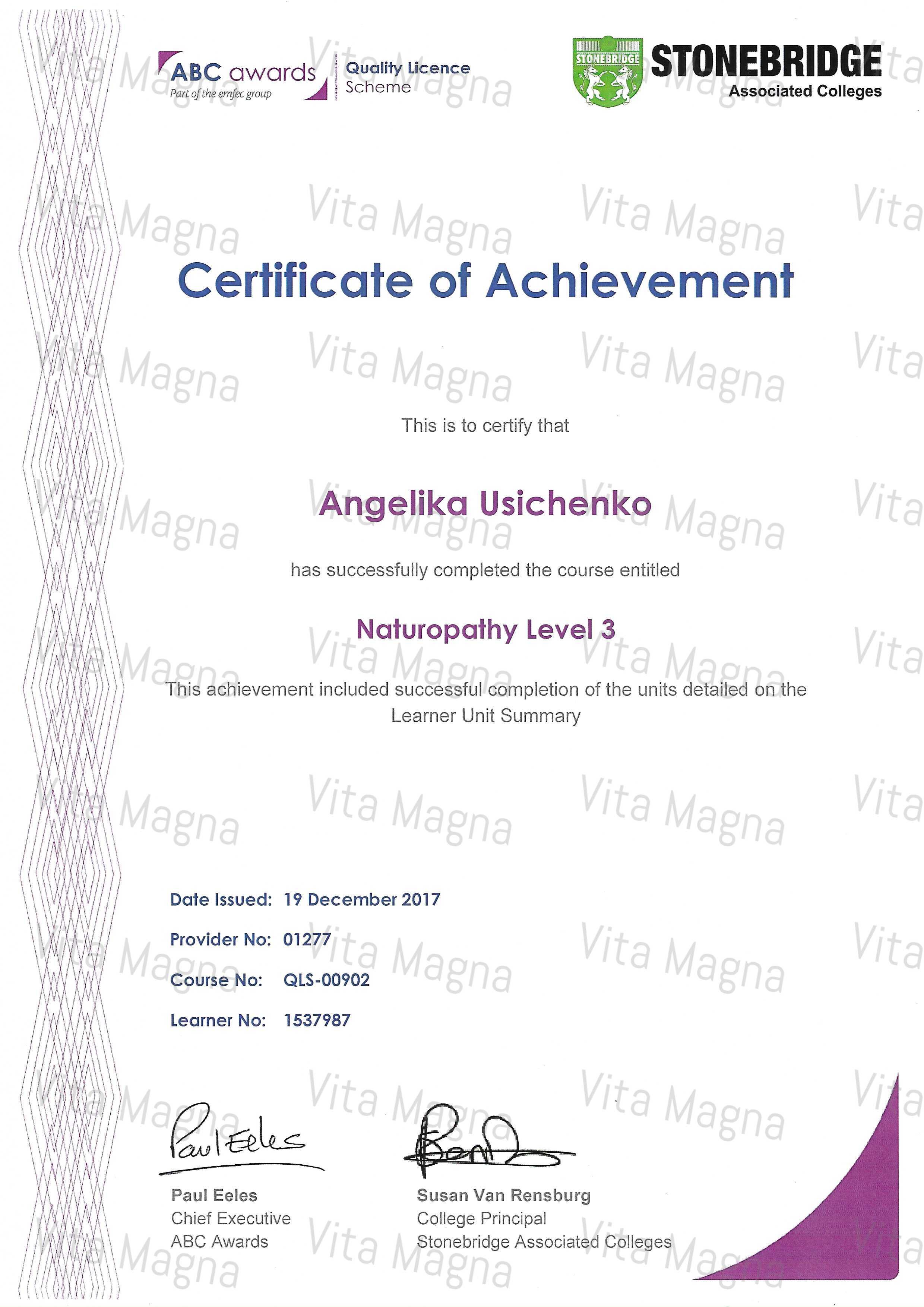 Certificate of achievement awarded to Angelika Uischenko for completing Naturopathy Level 3, issued by Stonebridge Associated Colleges on December 19, 2017.