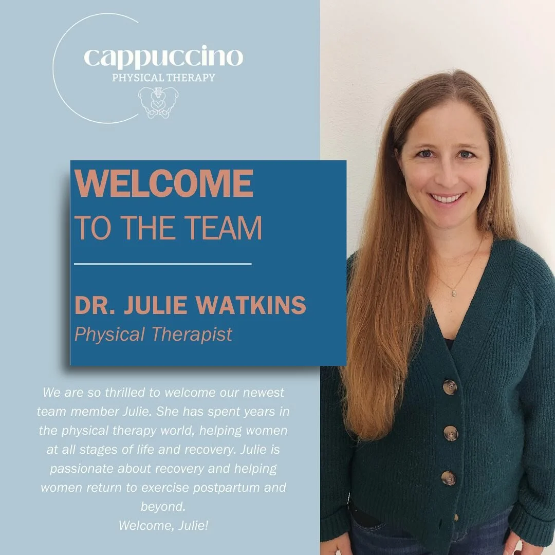 Exciting news! We are thrilled to welcome our newest pelvic floor physical therapist, Dr. Julie Watkins to the team at Cappuccino Physical Therapy! Dr. Julie is accepting new patients and is ready to get you back to the activities you love without sy