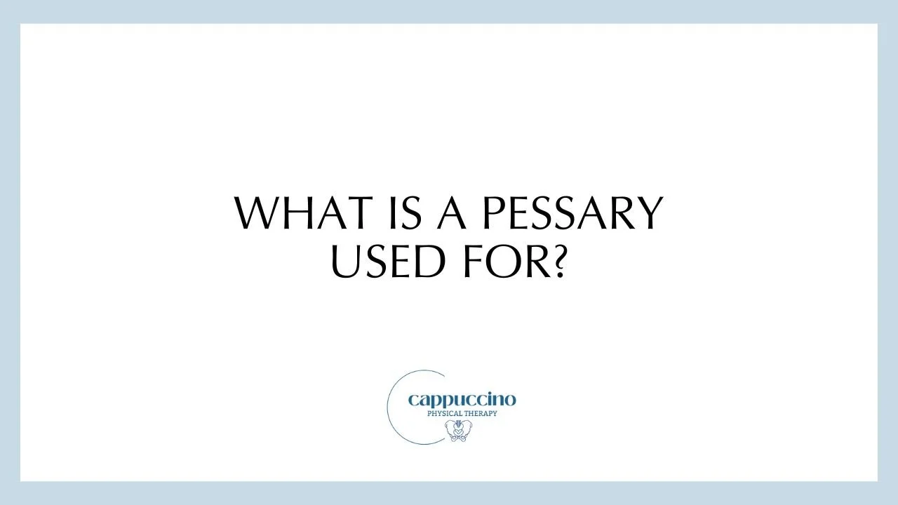 What Is a Pessary Used For?