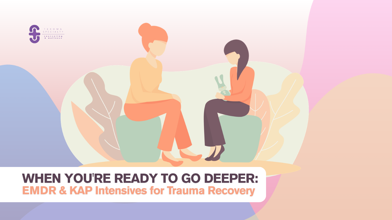 When You're Ready to Go Deeper: EMDR &amp; KAP Intensives for Trauma Recovery