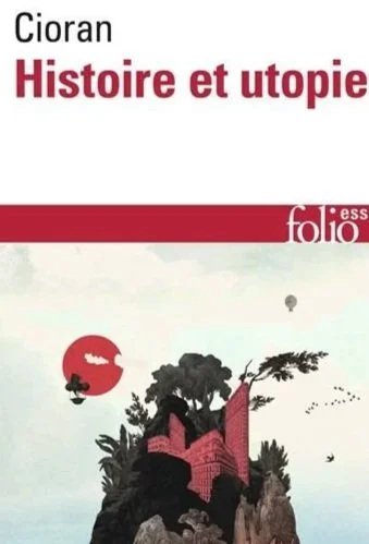 Cioran_%2BHistoire%2Bet%2Butopie%2B%25281960%2529.jpg