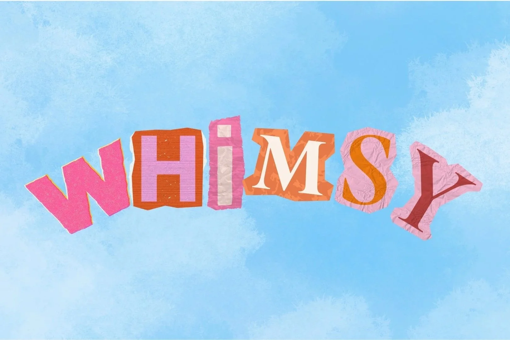 Why we all need a summer full of Whimsy