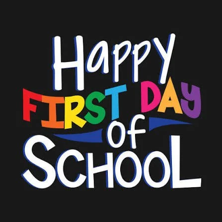 FIRST DAY OF SCHOOL