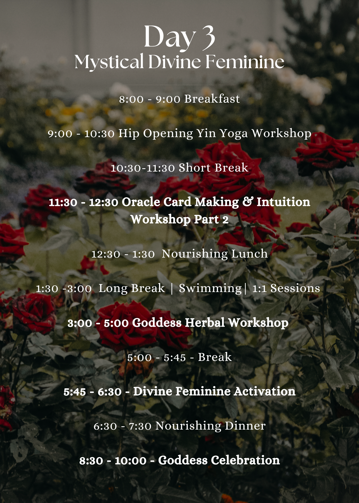 Schedule for Day 3 of a mystical feminine event, listing various activities and times from breakfast to celebration, over a background of red and white roses.