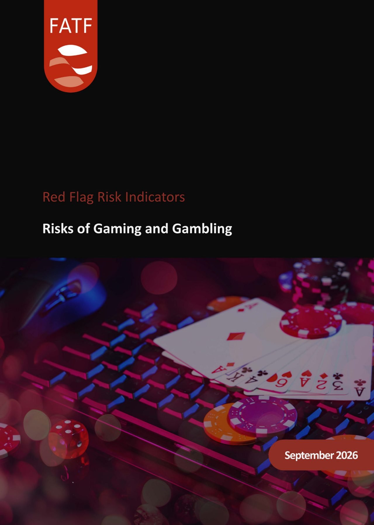 FATF warns of emerging risks in gaming and gambling and publishes new risk indicators