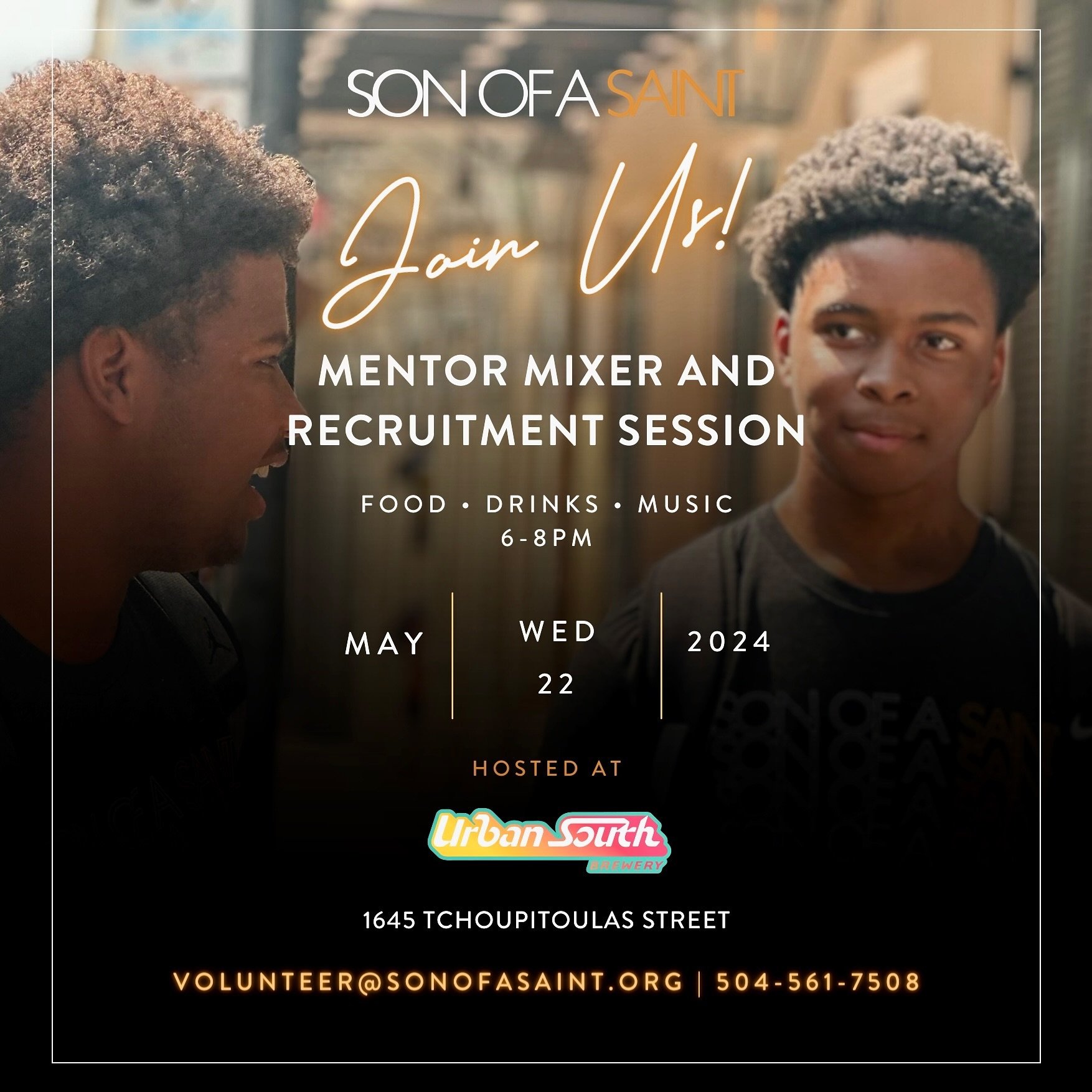 Calling all gentlemen in NOLA! Ready to make a real impact in young lives? Join us on May 22 at Urban South Brewery for our Son of a Saint Mentor Mixer &amp; Recruitment Session! 

Let&rsquo;s inspire, guide, and uplift the next generation together. 