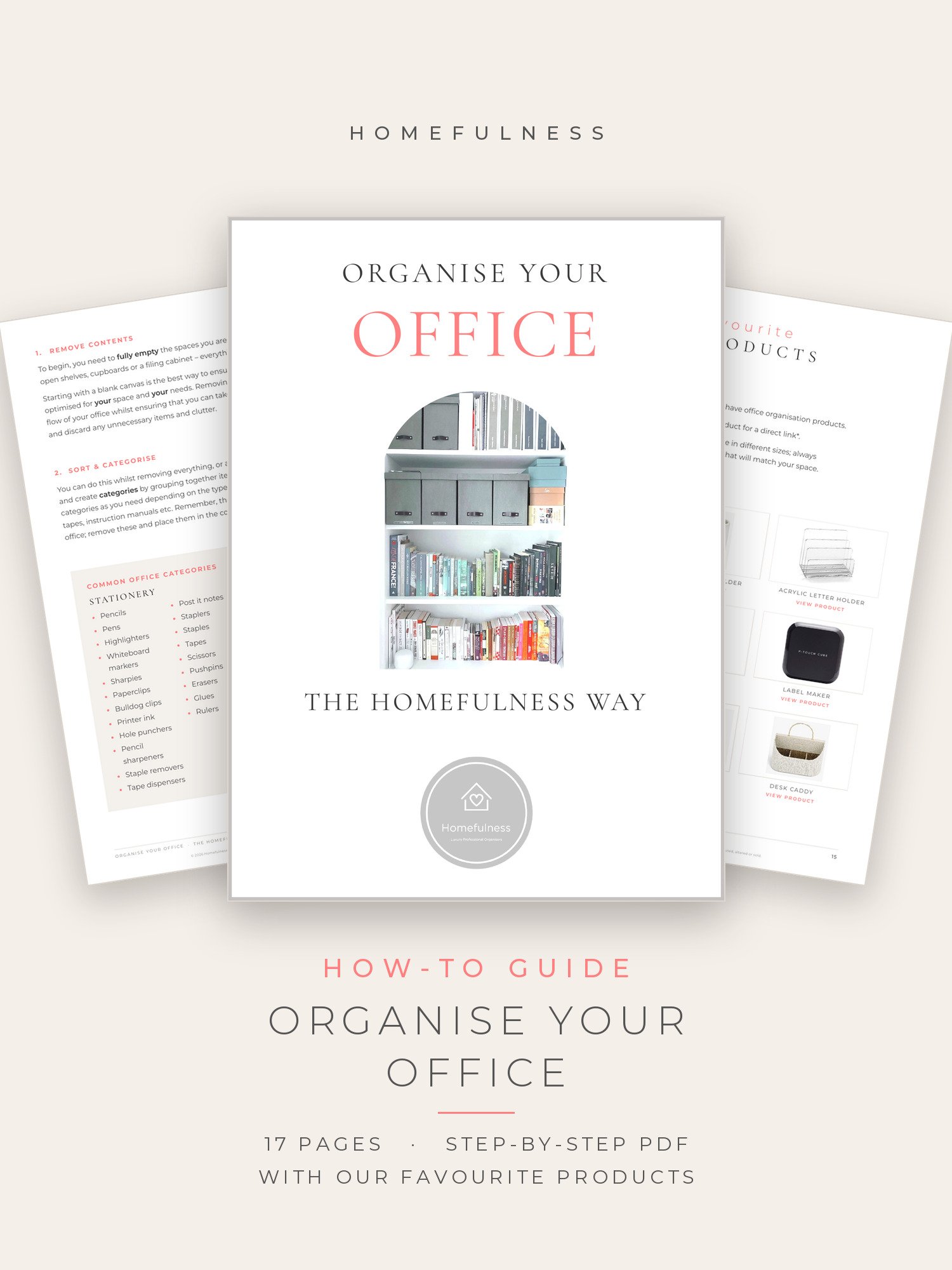 Cover of Organise Your Office the Homefulness Way, a 17-page how-to guide, with two pages from the guide behind it