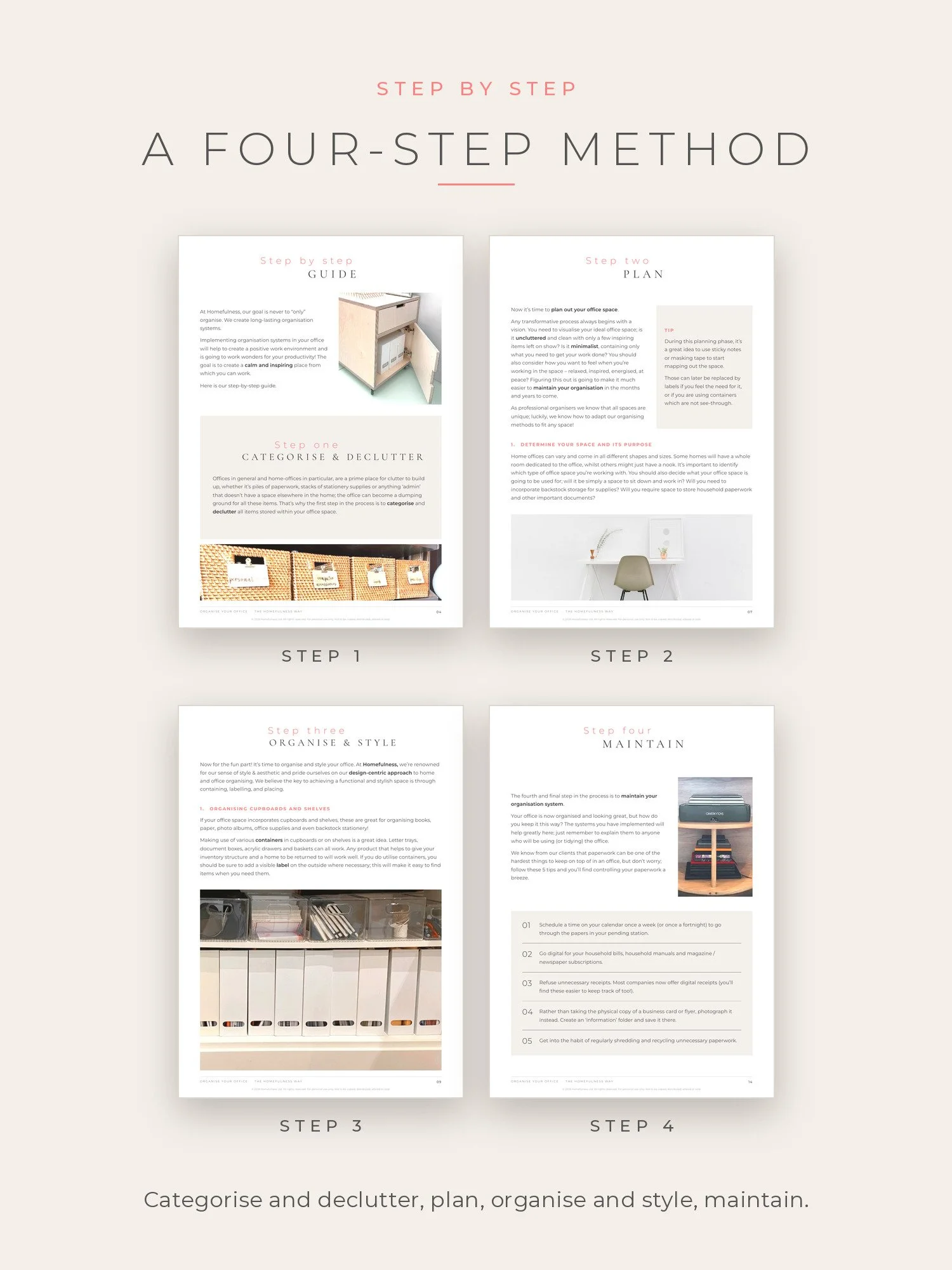 The four steps of the office guide: categorise and declutter, plan, organise and style, maintain