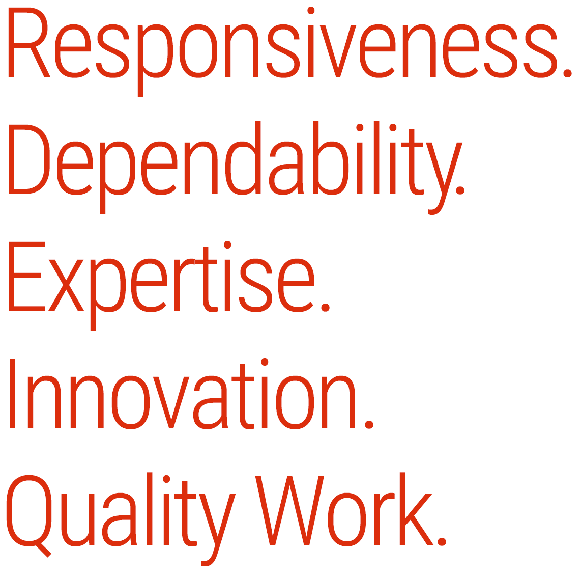 big graphic image listing ridgefield plumbing and heating's core values of responsiveness, dependability, expertise, innovation and quality work