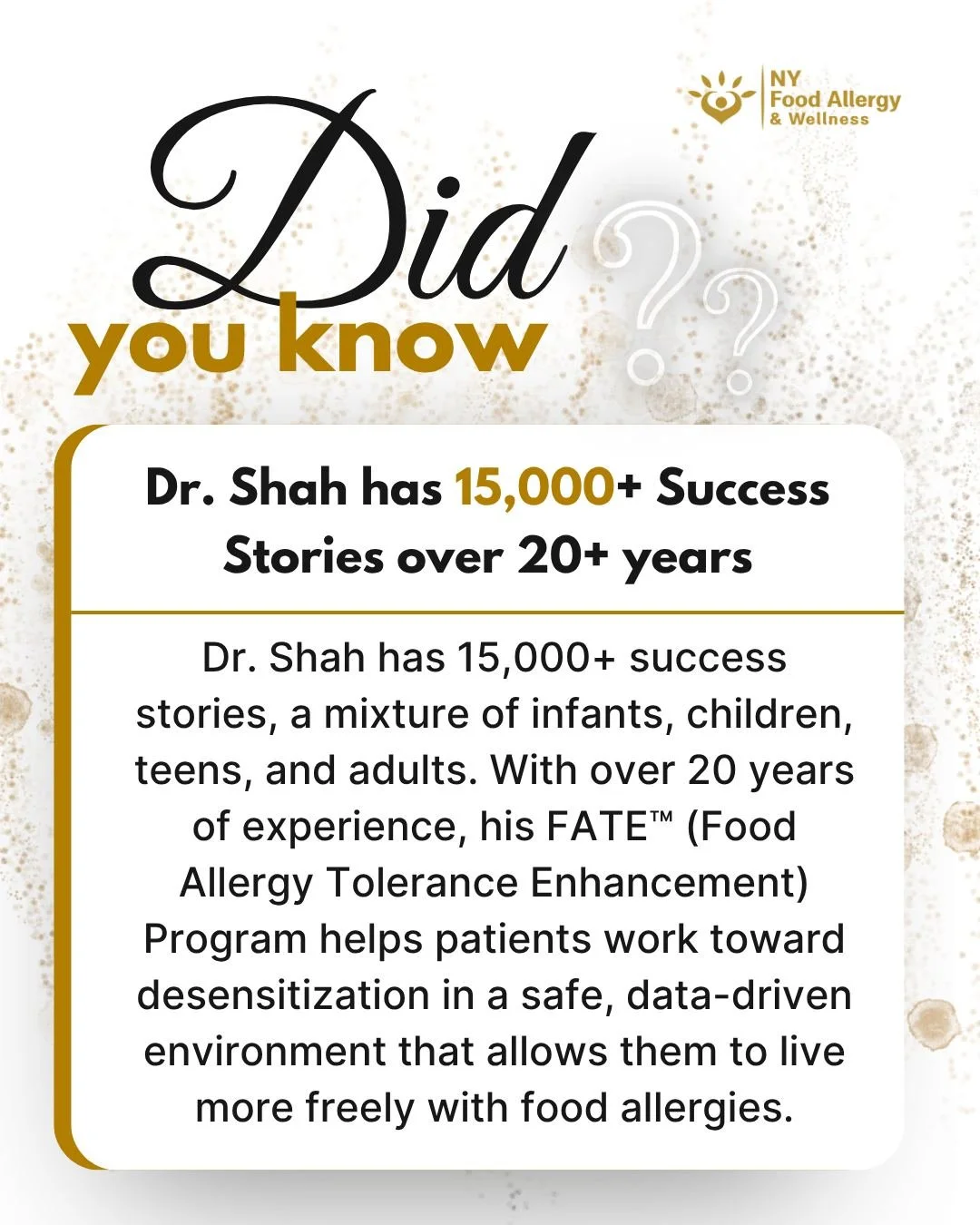 ✨ 15,000+ success stories and counting. From infants to adults, Dr. Shah has helped patients build confidence and freedom through the FATE&trade; Program &mdash; a personalized approach to food allergy desensitization built on over 20 years of experi