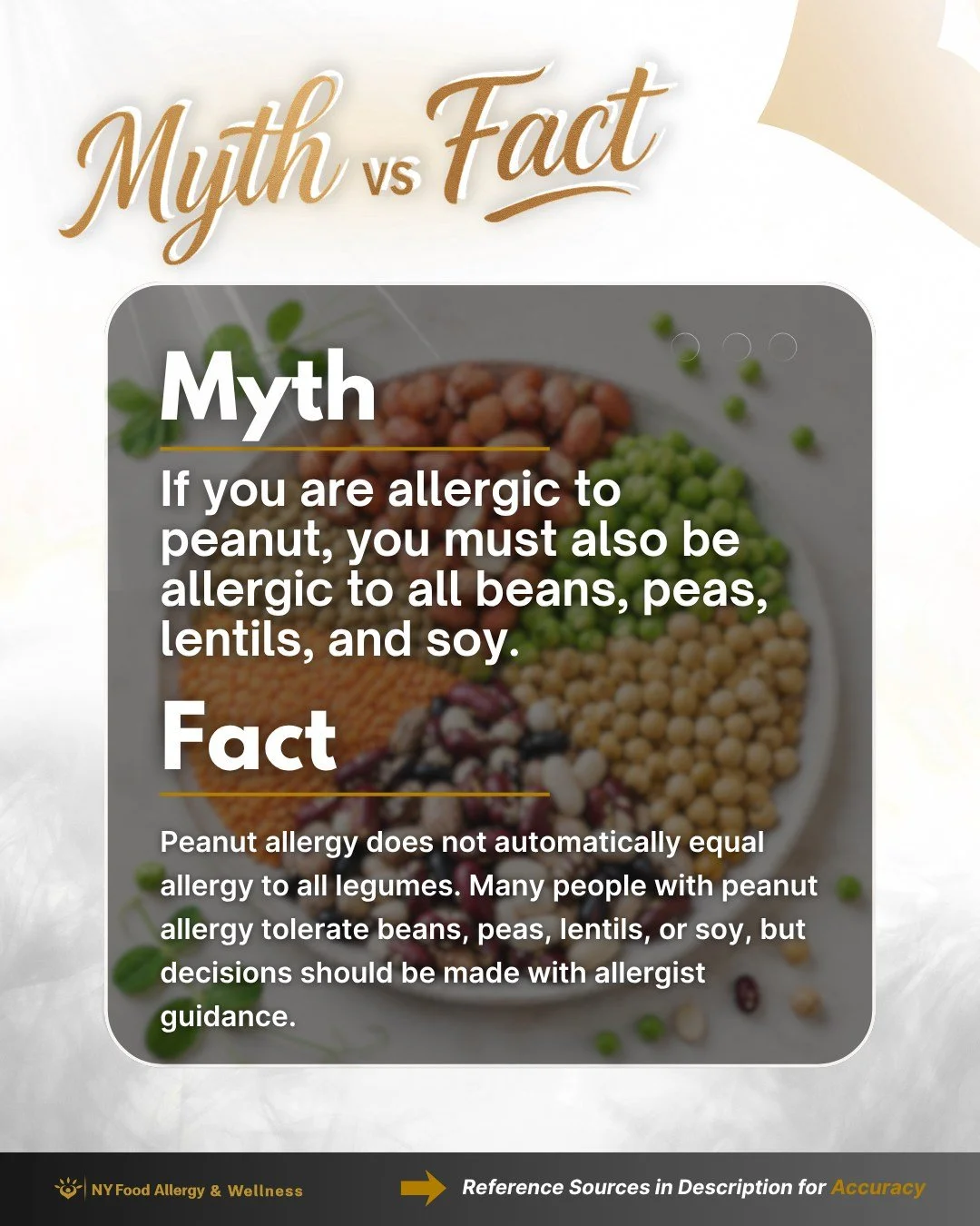 🥜 Myth vs Fact: Peanut Allergy &amp; Legumes

Myth: If you are allergic to peanut, you must also be allergic to all beans, peas, lentils, and soy.

Fact: Peanut allergy does not automatically mean allergy to all legumes. Many people with peanut alle