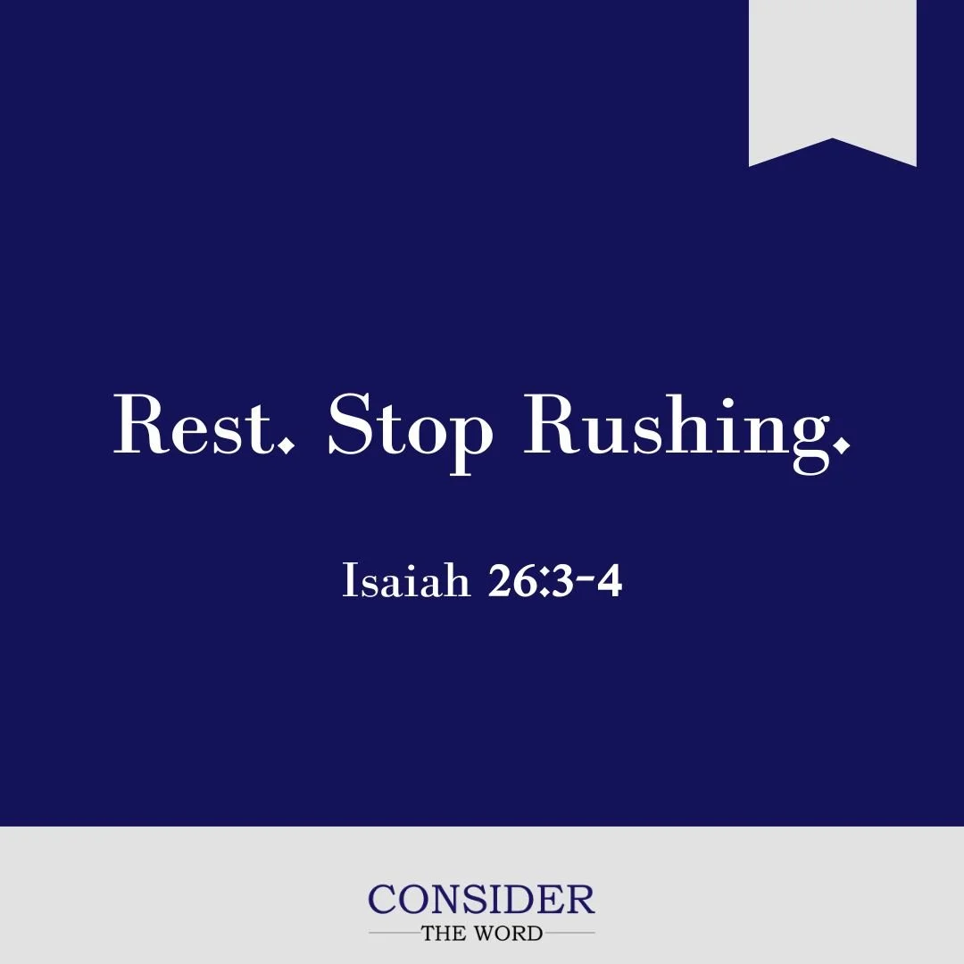 Rest. Stop Rushing.