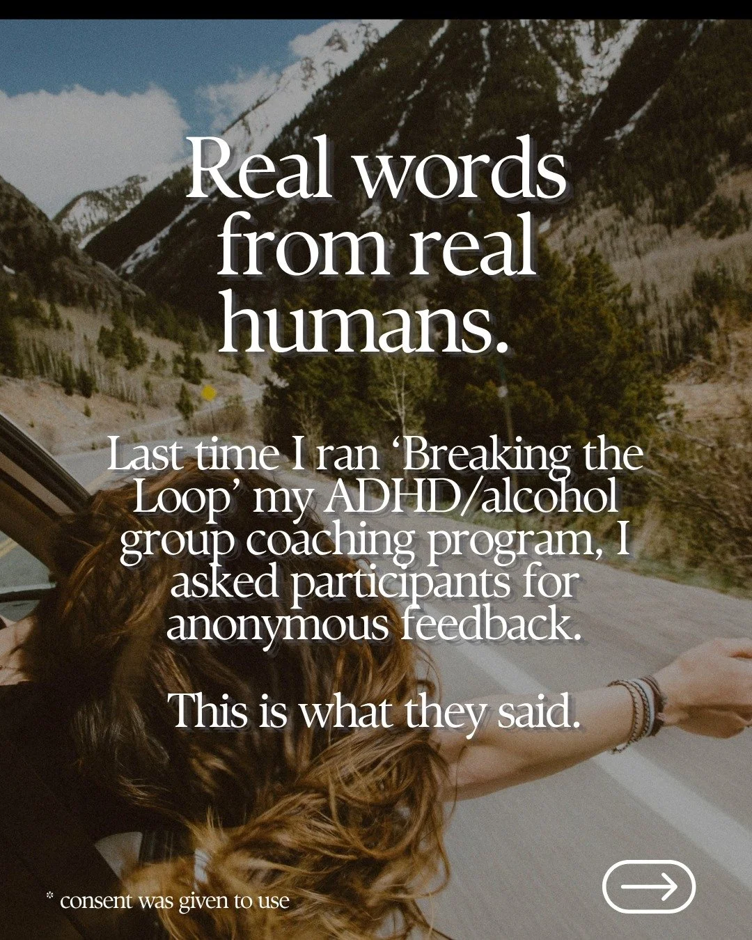 These are real words from real people who completed the first ever cohort of Breaking the Loop - my 8-week group coaching program for ADHDers who want to change their relationship with alcohol.

No rock bottom required. No labels. No one-size-fits-al