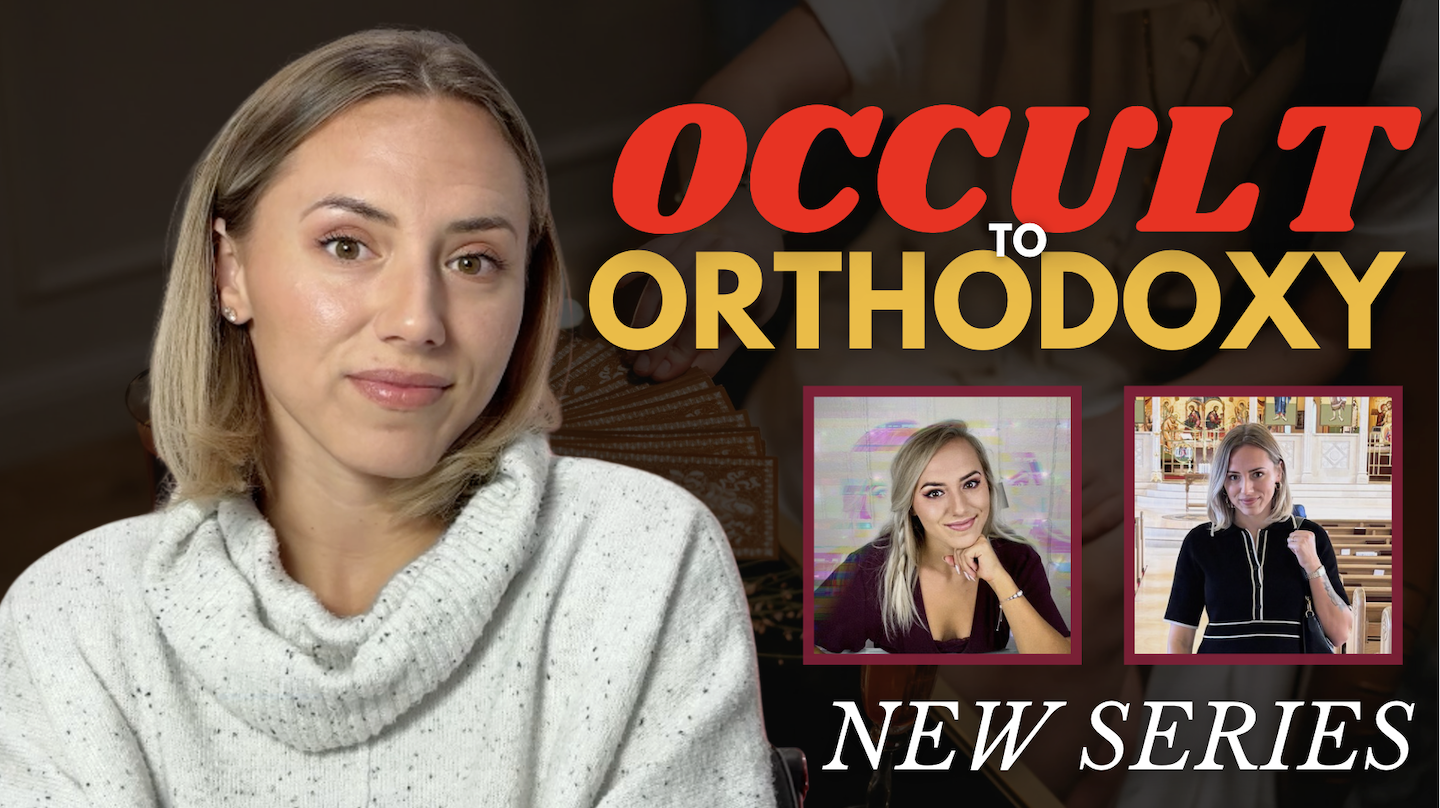 How I Fell Into the Occult…And Came Out of It | From Occult to Orthodoxy Series (Part 1) | Ep. 114